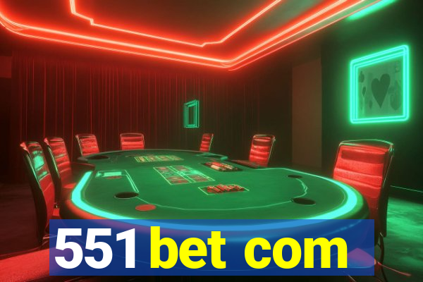 551 bet com